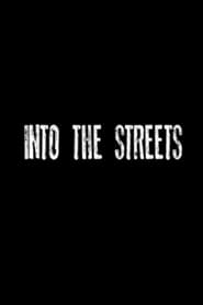 Into the Streets' Poster