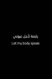 Let My Body Speak' Poster