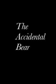 The Accidental Bear' Poster