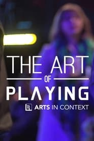 The Art of Playing' Poster