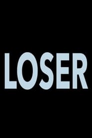 Loser' Poster