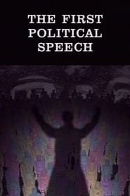 The First Political Speech