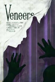 Veneers' Poster