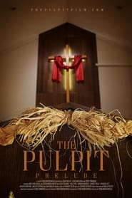 The Pulpit Prelude