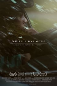 While I Was Gone' Poster