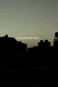 Its Just One Line