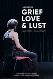 Grief Love  Lust' Poster