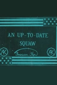 An UptoDate Squaw' Poster