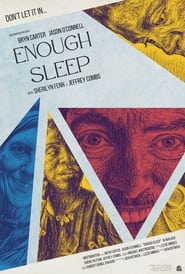 Enough Sleep' Poster