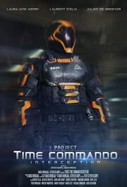Project Time Commando Interception' Poster
