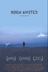 Born Wasted' Poster