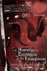 La Miserable Existencia de Dos Escorpiones' Poster