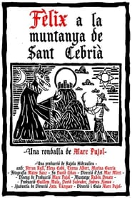 Flix a la muntanya de Sant Cebri' Poster