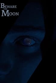 Beware the Moon' Poster