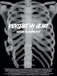 Kickstart My Heart' Poster