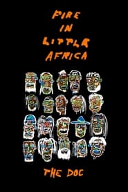 Fire in Little Africa the Doc' Poster