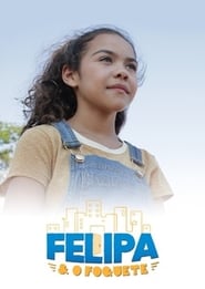 Felipa e o Foguete' Poster