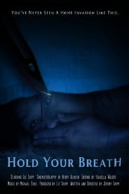 Hold Your Breath' Poster