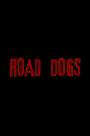 Road Dogs' Poster