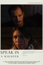 Speak in a Whisper' Poster