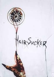 Hairsucker' Poster