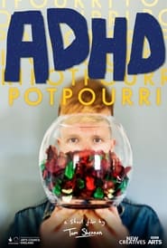 ADHD POTPOURRI' Poster