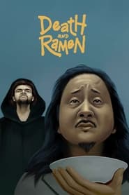 Death and Ramen' Poster