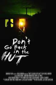 Dont Go Back in the Hut' Poster