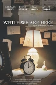 While We Are Here' Poster