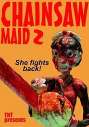 Chainsaw Maid 2' Poster