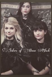 Sisters of House Black' Poster