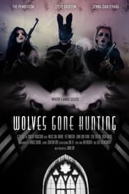 Wolves Gone Hunting' Poster