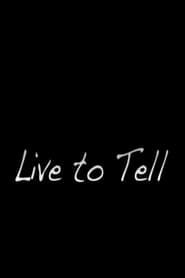 Live to Tell' Poster