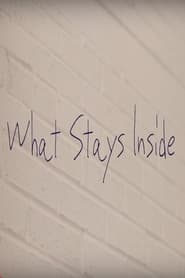What Stays Inside' Poster