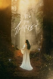 Into the Thicket' Poster