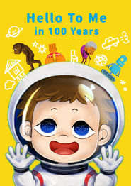 Hello to Me in 100 Years' Poster
