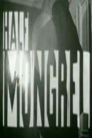Half Mongrel' Poster