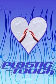 Plastic Touch' Poster