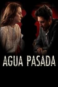 Agua pasada' Poster