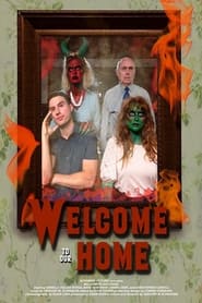 Welcome to Our Home' Poster