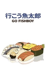 Go Fishboy' Poster