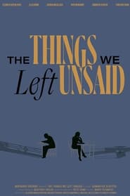 The Things We Left Unsaid' Poster