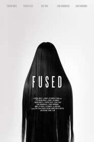 Fused' Poster