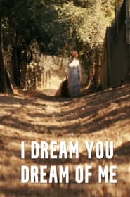 I Dream You Dream of Me' Poster