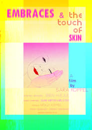 Embraces  the Touch of Skin' Poster