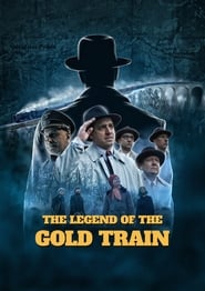 The Legend of the Gold Train' Poster