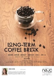 LongTerm Coffee Break' Poster