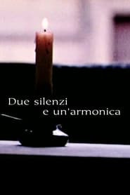 Due silenzi e unarmonica' Poster