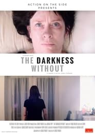 The Darkness Without' Poster