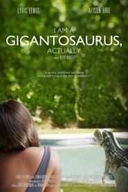 I Am a Gigantosaurus Actually' Poster
